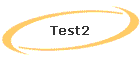 Test2